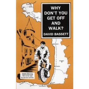 Why Don't You Get Off and Walk?