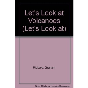 Let's Look at Volcanoes