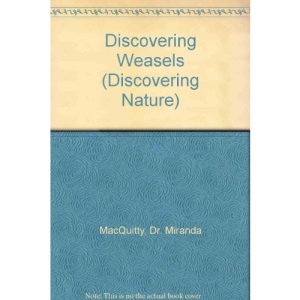Discovering Weasels (Discovering Nature)