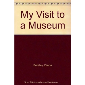 My Visit to a Museum
