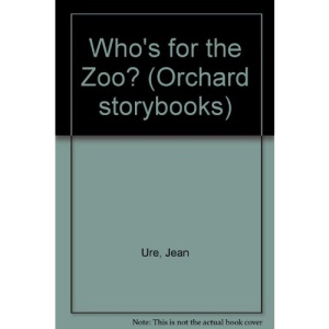 Who's for the Zoo? (Orchard storybooks)