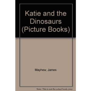Katie and the Dinosaurs (Picture Books)