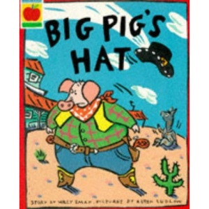 Big Pig's Hat (Orchard Paperbacks)