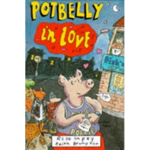 Potbelly in Love (Beginners - a pig called Potbelly)