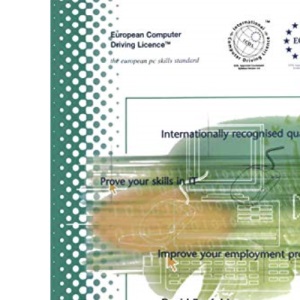 Using the Computer and Managing Files: ECDL - the European PC standard (European Computer Driving Licence)