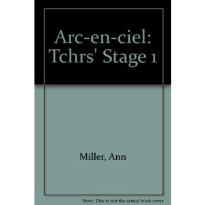 Arc-en-ciel: Tchrs' Stage 1