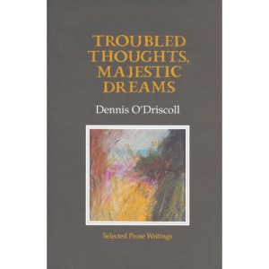 Troubled Thoughts, Majestic Dreams: Selected Prose Writings