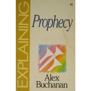 Explaining Prophecy