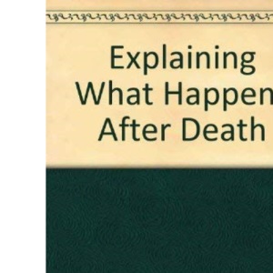 Explaining What Happens After Death: No 23