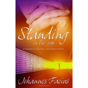 Standing in the Gap: Understanding Intercession