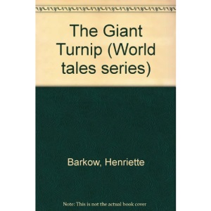 The Giant Turnip (World tales series)