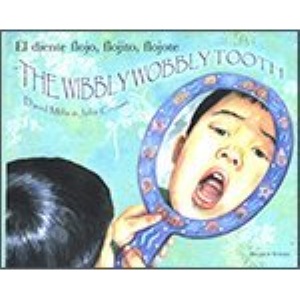 The Wibbly Wobbly Tooth in Spanish and English (Multicultural Settings)