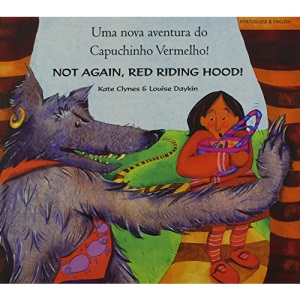 Not Again Red Riding Hood (Not again, Red Riding Hood (Portuguese/Eng))