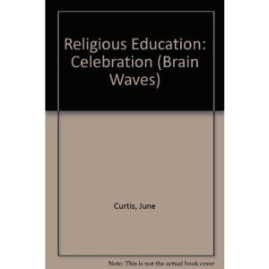 Religious Education: Celebration (Brain Waves)