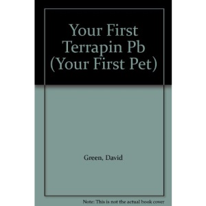 Your First Terrapin (Your First Pet)