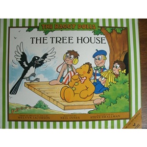 Tree House (Raggy Dolls S.)