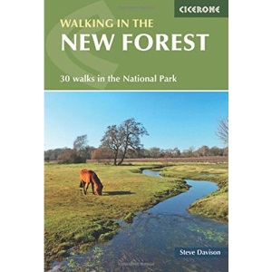 Walking in the New Forest: 30 Walks in the New Forest National Park (British Walking)