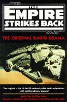 Empire Strikes Back: The Original Radio Drama (Star Wars - the original radio drama)