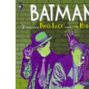 Batman: Featuring Two-face and the Riddler