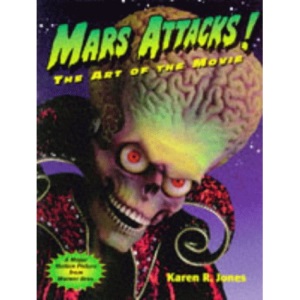 Mars Attacks: The Art of the Movie