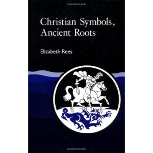 Christian Symbols, Ancient Roots