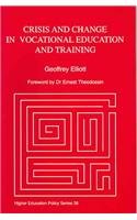 Crisis and Change in Vocational Education and Training (Higher Education Policy)