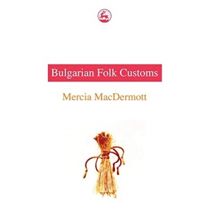 Bulgarian Folk Customs