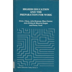 Higher Education and the Preparation for Work (Higher Education Policy)
