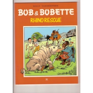 Bob and Bobette: The Rhino Rescue No. 7 (Bob & Bobette)