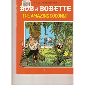 Bob and Bobette: The Amazing Coconut No. 8 (Bob & Bobette)