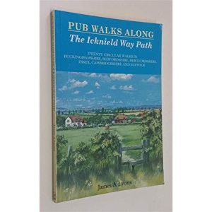 Pub Walks Along the Icknield Way Path (Pub Walks S.)
