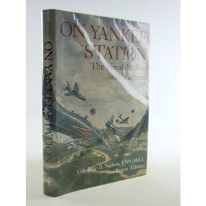 On Yankee Station: Naval Air War Over Vietnam
