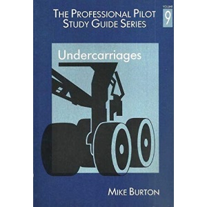 Undercarriages (v. 9) (The professional pilot's study guide)