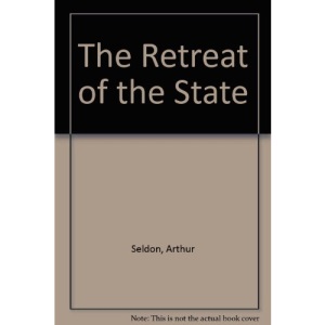 The Retreat of the State