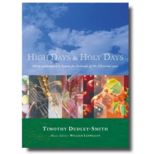 High Days and Holy Days: 30 Contemporary Hymns for Festivals of the Christian Year