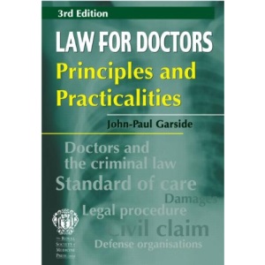Law for Doctors: Principles and Practicalities, 3rd edition