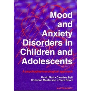 Mood and Anxiety Disorders in Children and Adolescents: A Psychopharmacological Approach
