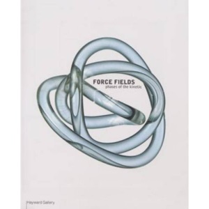 Force Fields: Phases of the Kinetic