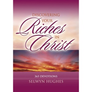 Discovering Your Riches in Christ