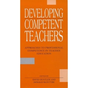 Developing Competent Teachers: Approaches to Professional Competence in Teacher Education