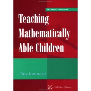 Teaching Mathematically Able Children (NACE/Fulton Publication)