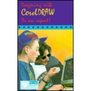 Designing with CorelDraw (Prisma computer guides)