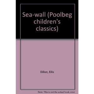Sea-wall (Poolbeg children's classics)