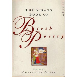The Virago Book of Birth Poetry