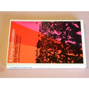 Studies in a Dying Colonialism