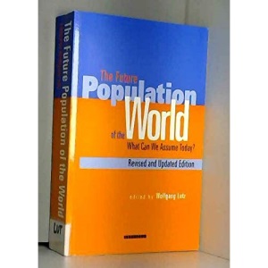 The Future Population of the World: What Can We Assume Today?