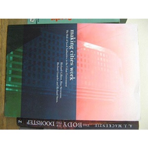 Making Cities Work: The role of local authorities in the urban environment