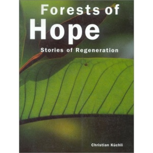Forests of Hope: Stories of Regeneration