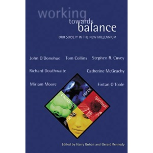 Working Towards Balance: Our Society in the New Millennium: 2 (Ceifin Conference Papers)