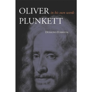 Oliver Plunkett in His Own Words